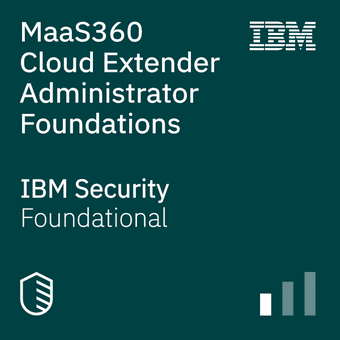 MaaS360_Cloud_Extender_Administrator_Foundations